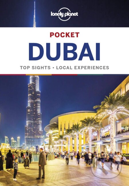 Pocket Dubai - Lonely Planet, Lonely Planet, 2018