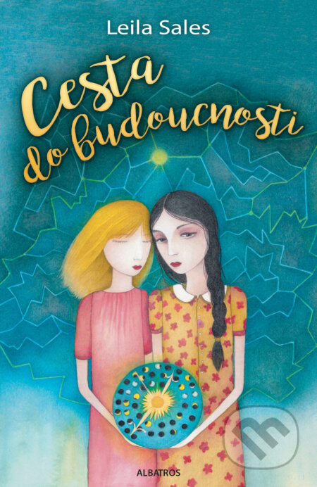 E-kniha: Cesta do budoucnosti (Leila Sales)