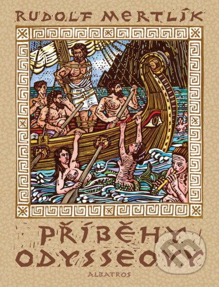 E-kniha: Příběhy Odysseovy (Rudolf Mertlík). Albatros SK, 2014