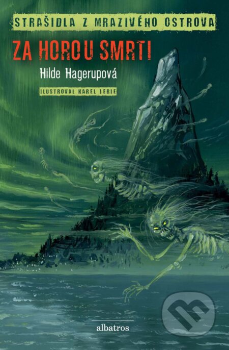 E-kniha: Strašidla z ledového ostrova (1) - Za horou smrti (Hilde Hagerup)
