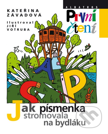 E-kniha: Jak písmenka stromovala na bydláku (Kateřina Závadová)