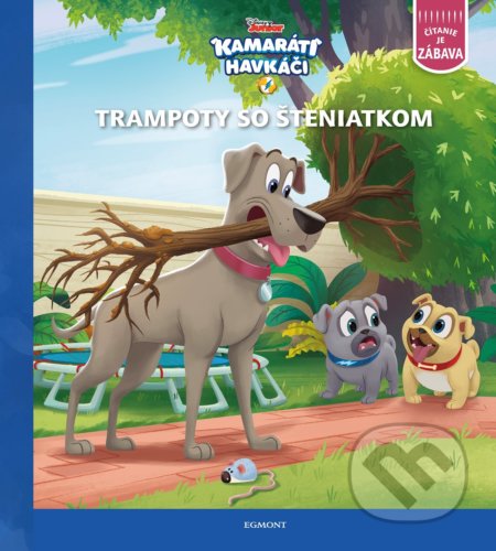 Kamaráti havkáči: Trampoty so šteniatkom, Egmont SK, 2019