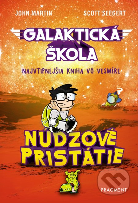 Galaktická škola: Núdzové pristátie (Najvtipnejšia kniha vo vesmíre) - kniha z kategorie Beletrie pro děti