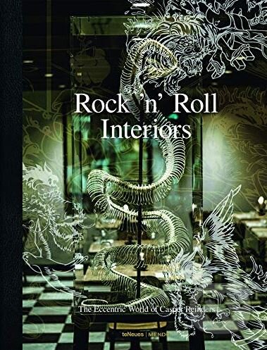 Rock &#039;n&#039; Roll Interiors - Casper Reinders, Te Neues, 2018