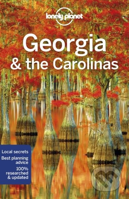 Georgia and the Carolinas - Amy C. Balfour, Kevin Raub a kol. - kniha z kategorie Průvodci Amerikou