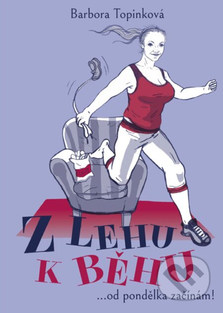 E-kniha: Z lehu k běhu (Barbora Topinková). BIZBOOKS, 2017