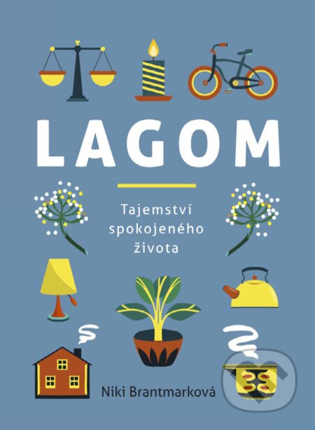 E-kniha: Lagom – tajemství spokojeného života (Niki Brantmark)