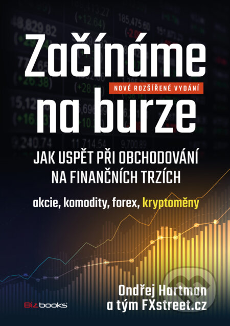 Začínáme na burze - rozšířené vydání - Ondřej Hartman, BIZBOOKS, 2018