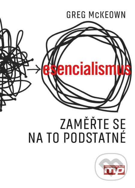 E-kniha: Esencialismus. Zaměřte se na to podstatné (Greg McKeown)