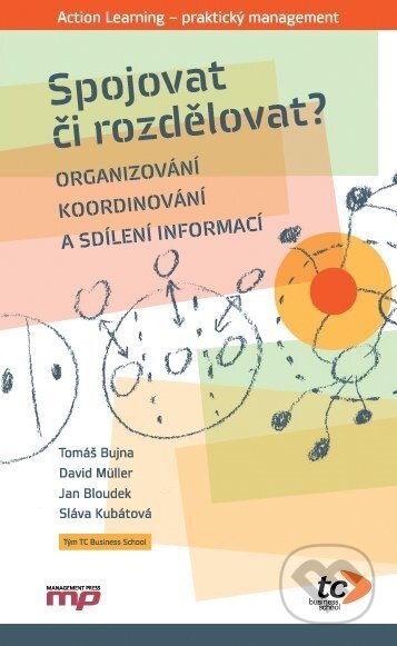 E-kniha: Spojovat či rozdělovat? (David Müller, Jan Bloudek, Sláva Kubátová a Tomáš Bujna)