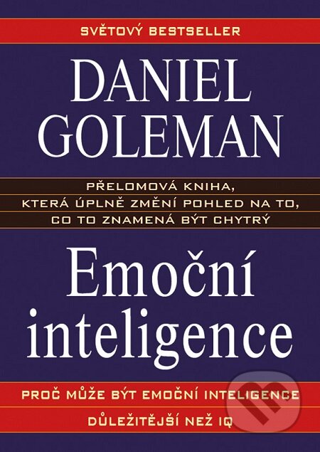 Emoční inteligence - Daniel Goleman, Grada, 2011