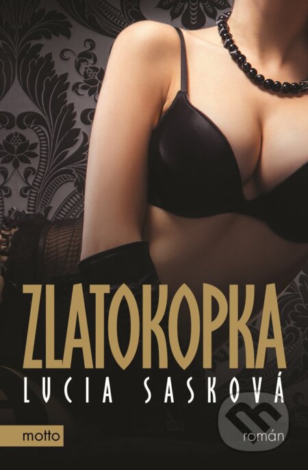 E-kniha: Zlatokopka (Lucia Sasková)