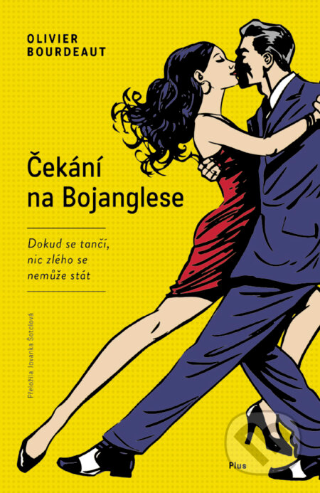 E-kniha: Čekání na Bojanglese (Olivier Bourdeaut)