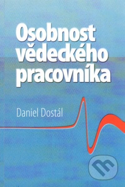 Osobnost vědeckého pracovníka - Daniel Dostál, Univerzita Palackého v Olomouci, 2013