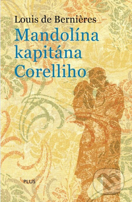 E-kniha: Mandolína kapitána Corelliho (Louis de Bernières)