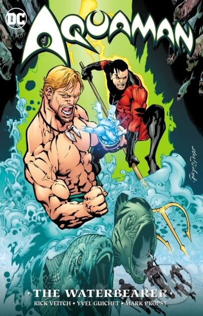 Aquaman: The Waterbearer - Rick Veitch, Yvel Guichet  (ilustrácie), DC Comics, 2018