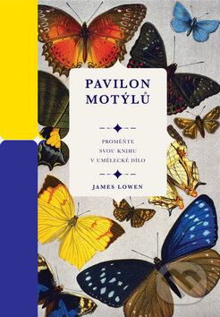 Pavilon motýlů - James Lowen, Edice knihy Omega, 2019