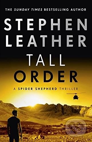 Tall Order - Stephen Leather, Hodder and Stoughton, 2019