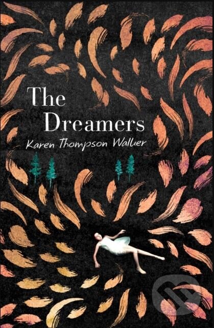 The Dreamers - Karen Thompson Walker, Scribner, 2019