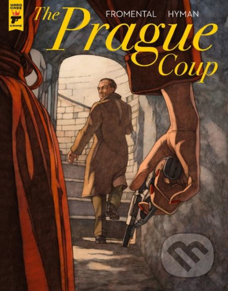 The Prague Coup - Jean-Luc Fromental, Miles Hyman - kniha z kategorie Komiksy
