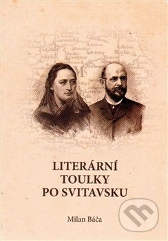 Literární toulky po Svitavsku - Milan Báča, Oftis, 2014