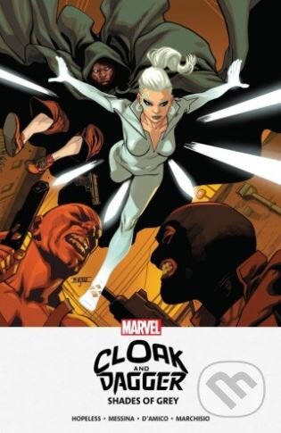 Cloak And Dagger - Dennis Hopeless, Marvel, 2018