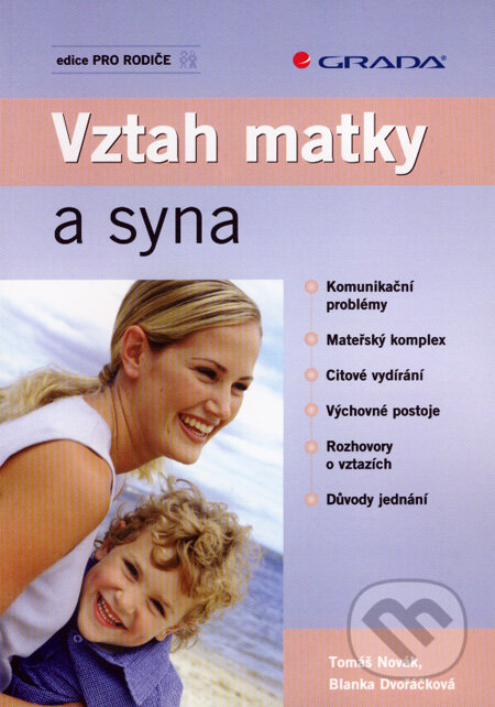 Vztah matky a syna - Tomáš Novák, Grada, 2008