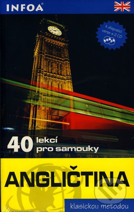 Angličtina - 40 lekcí pro samouky + 2 CD - Michel Marcheteau a kol., INFOA, 2007