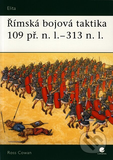 Římská bojová taktika, Grada, 2008
