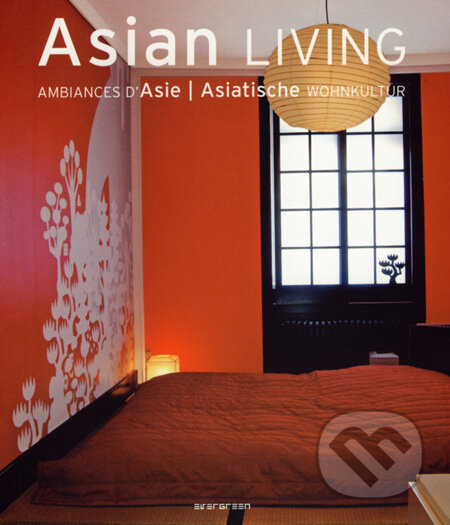 Asian Living, Taschen, 2008