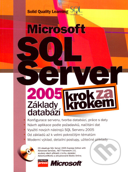 Microsoft SQL Server 2005: Základy databází, Computer Press, 2007