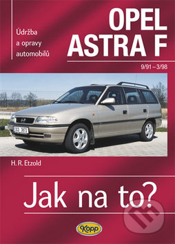 Opel Astra 9/91- 3/98 - Hans-Rüdiger Etzold, Kopp, 2003