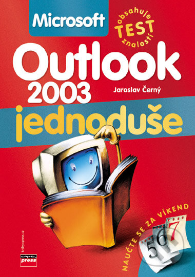 Microsoft Outlook 2003 - Jaroslav Černý, Computer Press, 2006