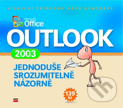 Microsoft Office Outlook 2003 - Kolektiv autorů, Computer Press, 2004
