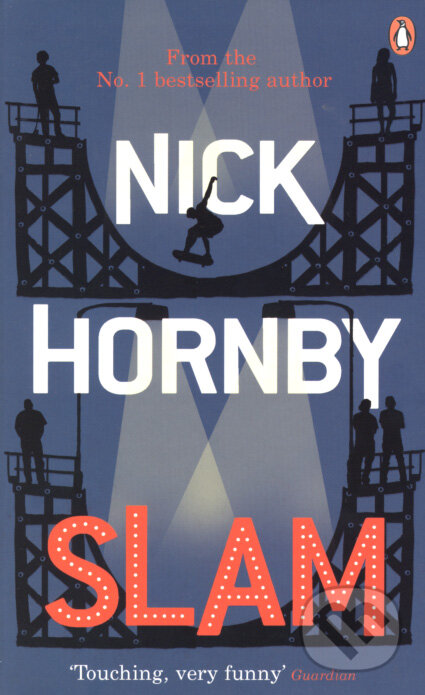 Slam - Nick  Hornby, Penguin Books, 2008