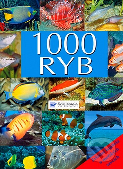 1000 ryb, Svojtka&Co., 2008