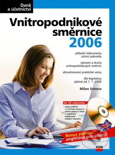 Vnitropodnikové směrnice 2006 - Milan Sotona, Computer Press, 2006