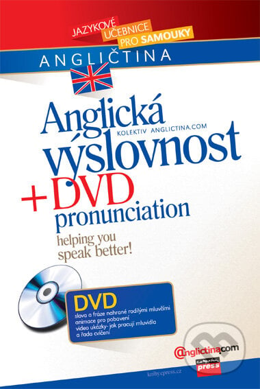 Anglická výslovnost + DVD - Kolektiv autorů, Computer Press, 2006