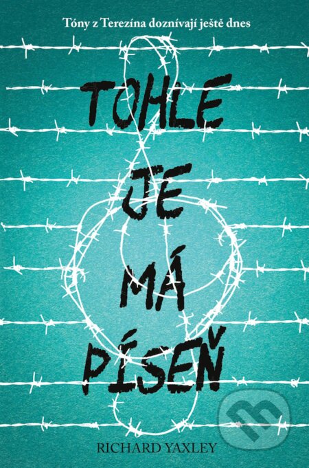 E-kniha: Tohle je má píseň (Richard Yaxley)