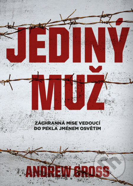 Jediný muž - Andrew Gross, CPRESS, 2017