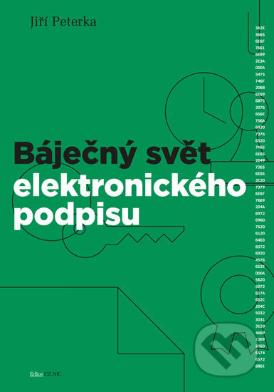 Báječný svět elektronického podpisu - Jiří Peterka, CZ.NIC, 2011