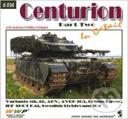 Centurion Part Two In Detail - J.W. de Boer, WWP Rak, 2014