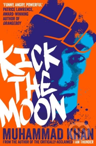 Kick the Moon - Muhammad Khan, MacMillan, 2019