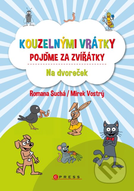 E-kniha: Kouzelnými vrátky pojďme za zvířátky - Na dvoreček (Romana Suchá)