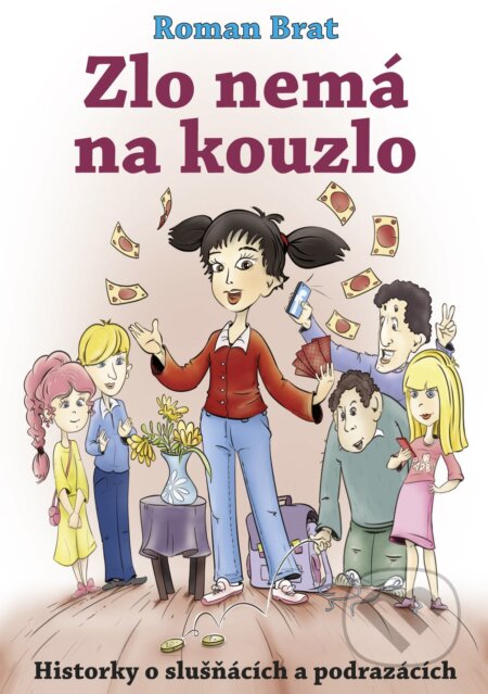 E-kniha: Zlo nemá na kouzlo (Roman Brat)
