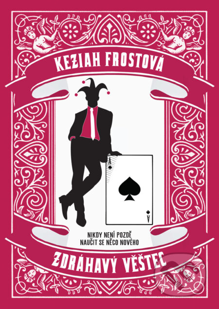 E-kniha: Zdráhavý věštec (Keziah Frost). XYZ, 2018