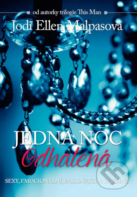 E-kniha: Jedna noc: Odhalená (Jodi Ellen Malpas)
