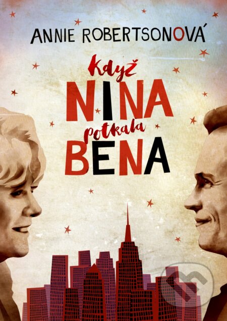 E-kniha: Když Nina potkala Bena (Annie Robertson). XYZ, 2017