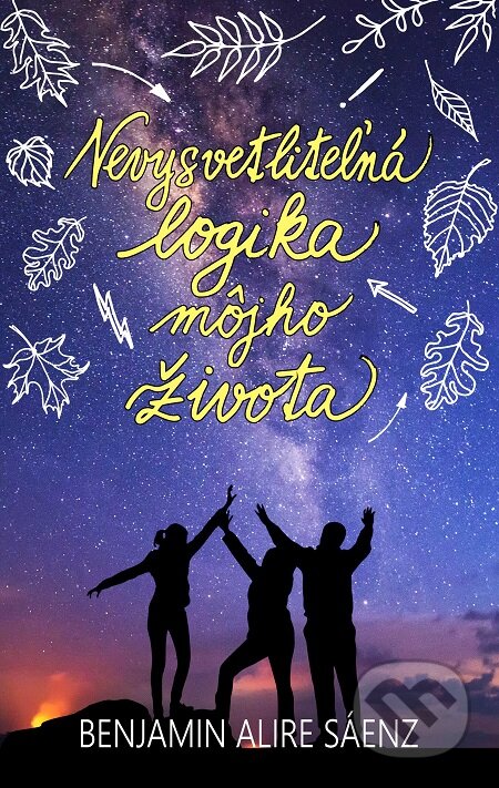 E-kniha: Nevysvetliteľná logika môjho života (Benjamin Alire Sáenz)