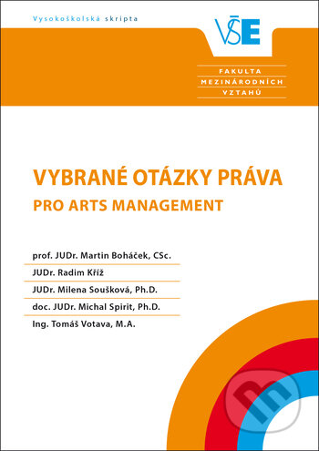 Vybrané otázky práva pro arts management - Martin Boháček - kniha z kategorie Vysoké školy